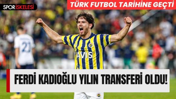 Fenerbahçe 1,4 milyon euroya transfer etmişti! Ferdi Kadıoğlu yılın transferi oldu! Türk futbol tarihine geçti, bonservis rekor kırıldı