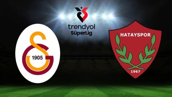 Galatasaray'ın konuğu Hatayspor! Süper Lig'de sezonun ilk maçı