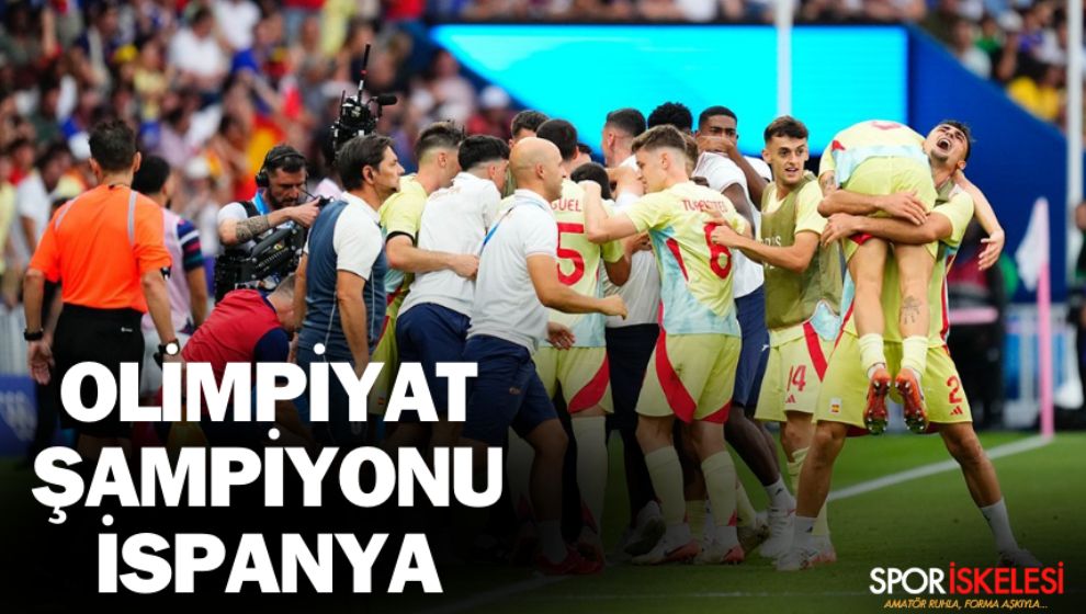 Erkekler futbolda İspanya olimpiyat şampiyonu oldu