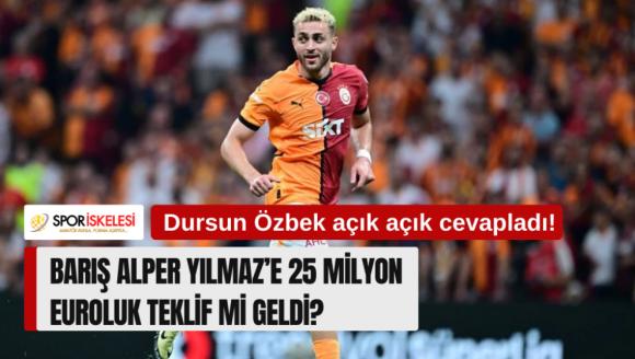 Barış Alper Yılmaz'e 25 milyon euroluk teklif mi geldi? Dursun Özbek açık açık cevapladı!